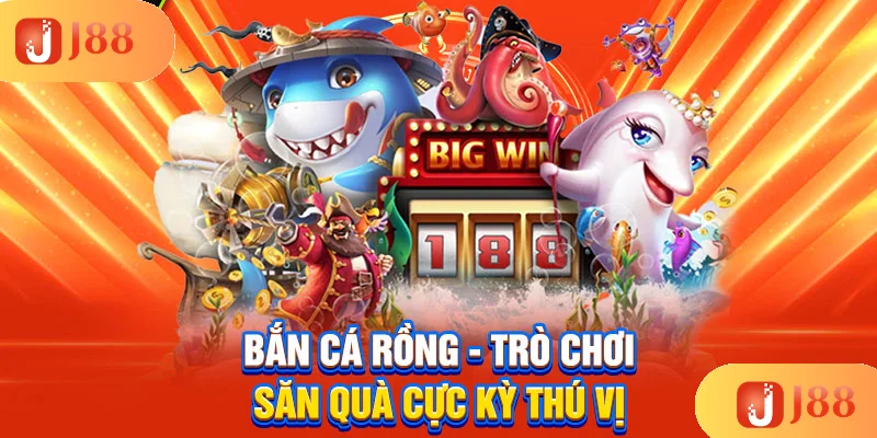 ban-ca-rong-tro-choi-san-qua-cuc-ky-thu-vi