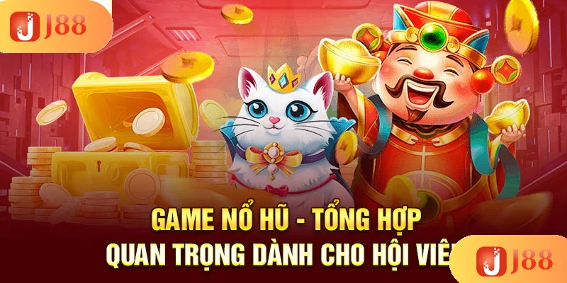 game-no-hu-tong-hop-quan-trong-danh-cho-hoi-vien