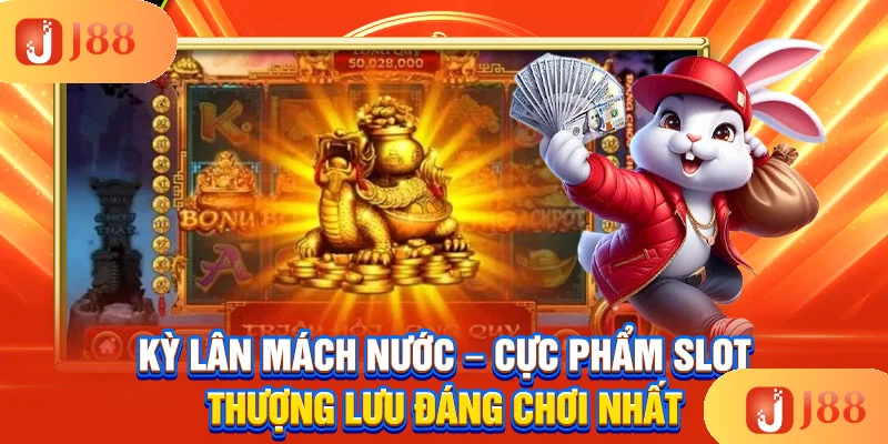 ky-lan-mach-nuoc-cuc-pham-slot-thuong-luu-dang-choi-nhat