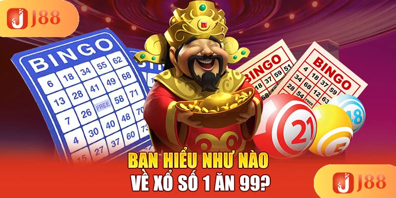 ban-hieu-nhu-nao-ve-xo-so-1-an-99- ban-hieu-nhu-nao-ve-xo-so-1-an-99-