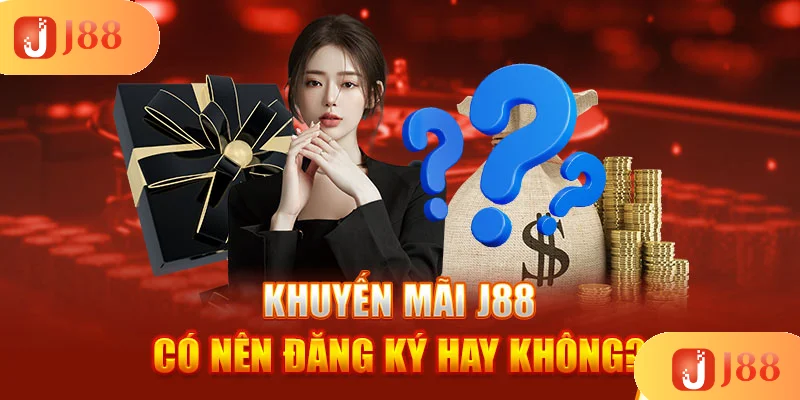 khuyen-mai-j88-co-nen-dang-ky-hay-khong khuyen-mai-j88-co-nen-dang-ky-hay-khong