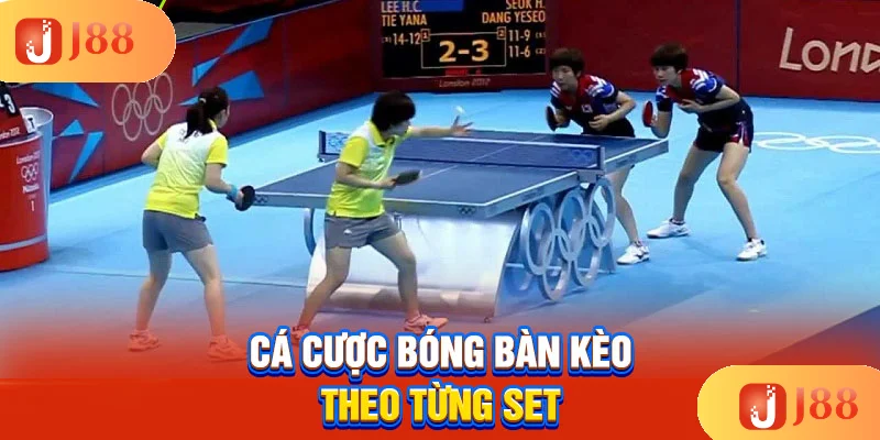 ca-cuoc-bong-ban-keo-theo-tung-set