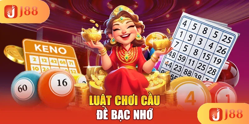 luat-choi-cau-de-bac-nho