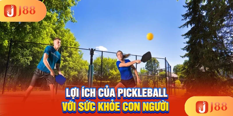 loi-ich-cua-pickleball-voi-suc-khoe-con-nguoi- loi-ich-cua-pickleball-voi-suc-khoe-con-nguoi-