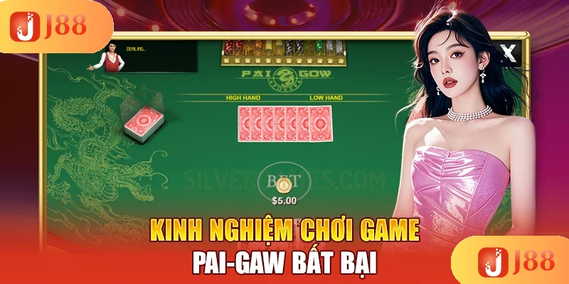 kinh-nghiem-choi-game-pai-gaw-bat-bai