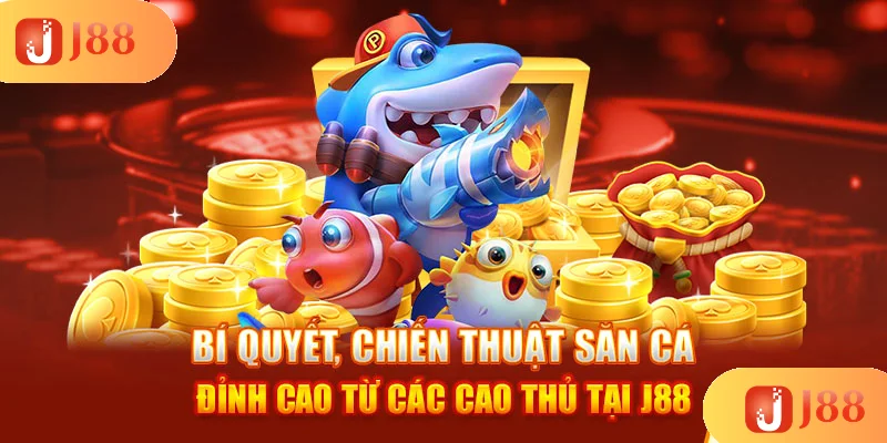 bi-quyet-chien-thuat-san-ca-dinh-cao-tu-cac-cao-thu-tai-j88 bi-quyet-chien-thuat-san-ca-dinh-cao-tu-cac-cao-thu-tai-j88