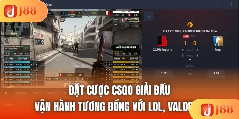 Đặt cược CSGO giải đấu vận hành tương đồng với LoL, Valoran Đặt cược CSGO giải đấu vận hành tương đồng với LoL, Valoran