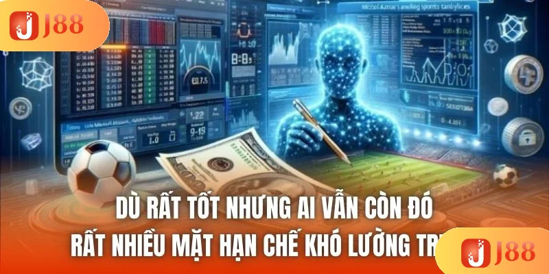 Dù rất tốt nhưng AI vẫn còn đó rất nhiều mặt hạn chế khó lường trước Dù rất tốt nhưng AI vẫn còn đó rất nhiều mặt hạn chế khó lường trước