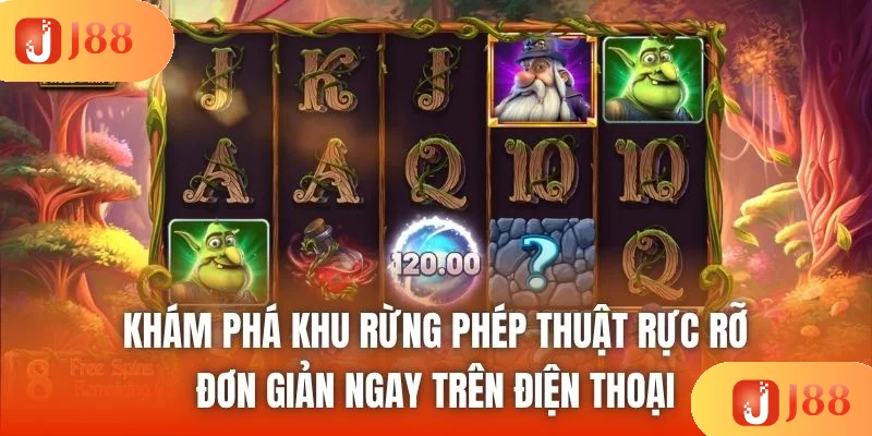 Khám phá khu rừng phép thuật rực rỡ đơn giản ngay trên điện thoại