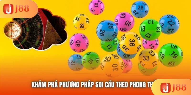 Khám phá phương pháp soi cầu theo phong thủy