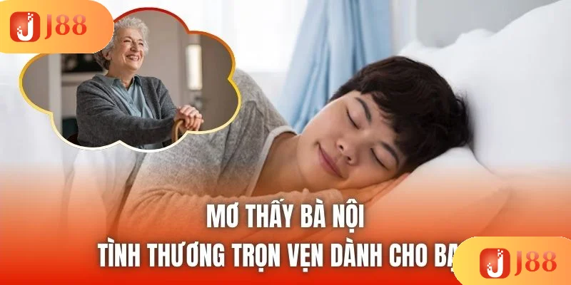 Mơ Thấy Bà Nội | Tình Thương Trọn Vẹn Dành Cho Bạn