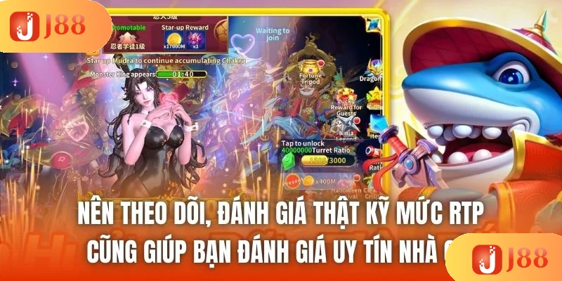 Nên theo dõi, đánh giá thật kỹ mức RTP cũng giúp bạn đánh giá uy tín nhà cái