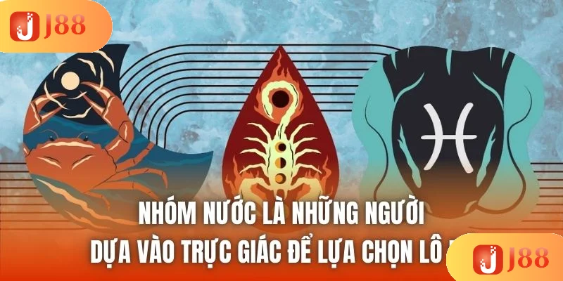 Nhóm nước là những người dựa vào trực giác để lựa chọn lô đề