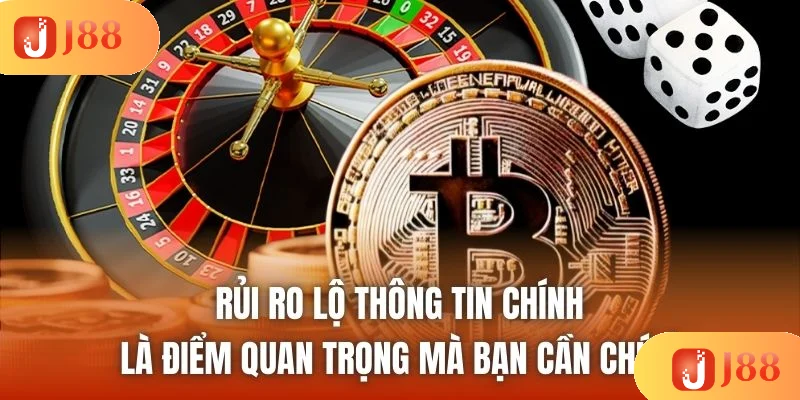 Rủi ro lộ thông tin chính là điểm quan trọng mà bạn cần chú ý Rủi ro lộ thông tin chính là điểm quan trọng mà bạn cần chú ý