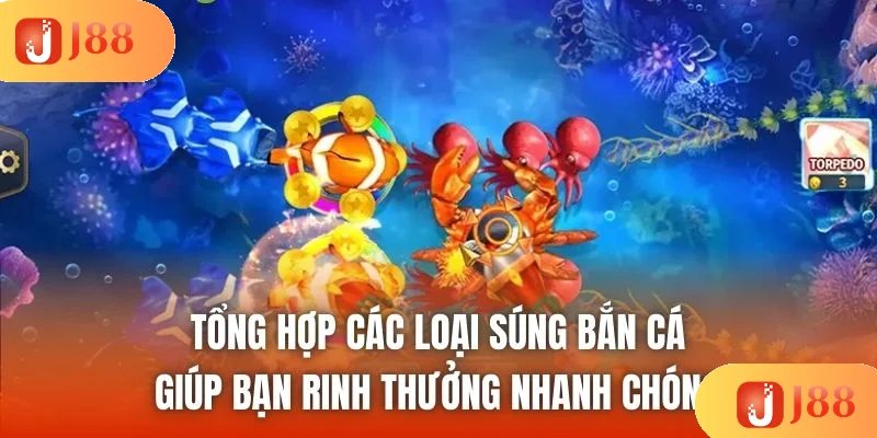 Tổng hợp các loại súng bắn cá giúp bạn rinh thưởng nhanh chóng Tổng hợp các loại súng bắn cá giúp bạn rinh thưởng nhanh chóng
